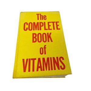 The Complete Book of Vitamins Hardcover by J. I Rodale 9" x 6"‎ x 1 3/4"